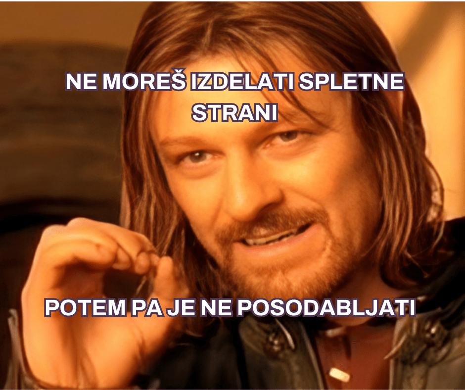 Boromir razlaga o tem, da samo izdelava spletbe strani ni dovolj in jo je treba posodabljati.